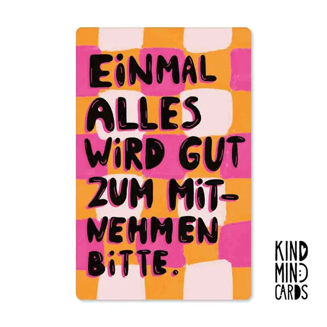 pickmotion-einmal-alles-wird-gut-neon-kind-mind-cards image 1