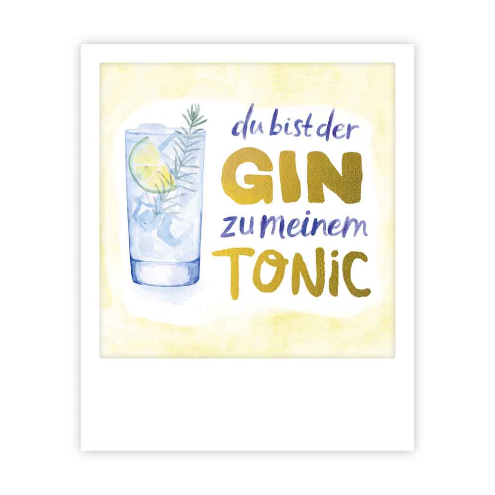 pickmotion-du-bist-der-gin-zu-meinem-tonic-kleine-postkarte image 1